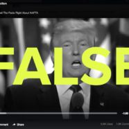 NowThis ‘Fact Check’ on NAFTA Mostly False